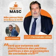 Tea with MASC, apresentado por Fernando Lima, com o convidado Dercio Tsandzana