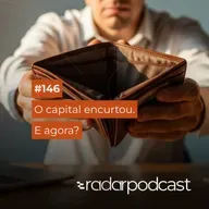 O capital encurtou. E agora?