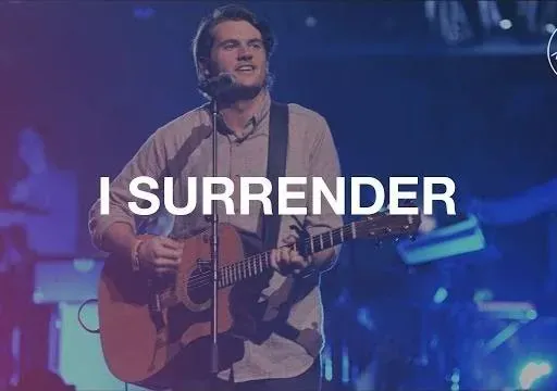 I Surrender - Hillsong Worship