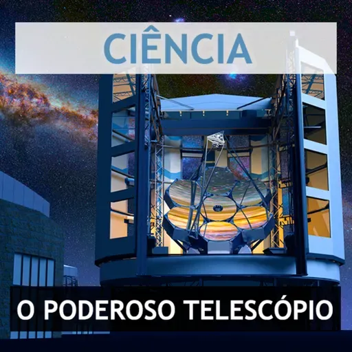 #126 Ciência: O Brasil mais perto das estrelas