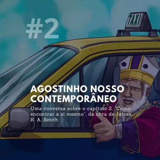 Agostinho nosso contemporâneo: como encontrar a si mesmo