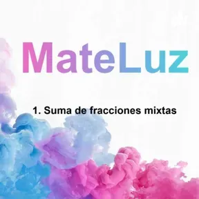1. Suma de fracciones mixtas