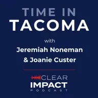 Episode 191: Time in Tacoma with Jeremiah Noneman & Joanie Custer