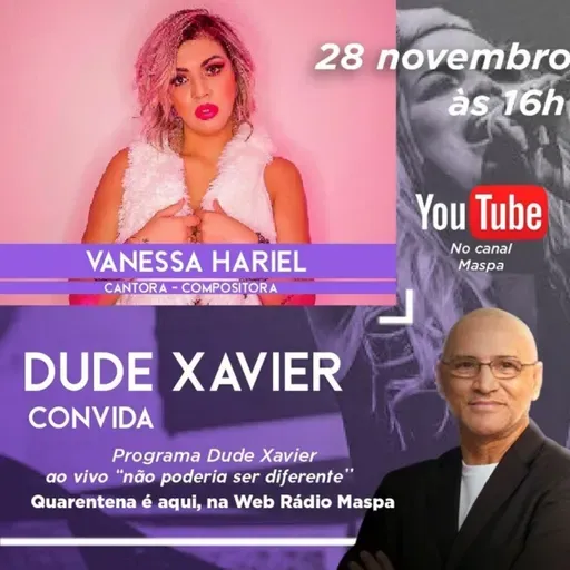 DUDE XAVIER CONVIDA VANESSA HARIEL