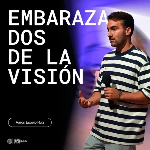 Embarazados de la visión - Prof. Aaron Espejo