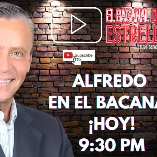 ALFREDO ADAME en el bacanal de las estrellas