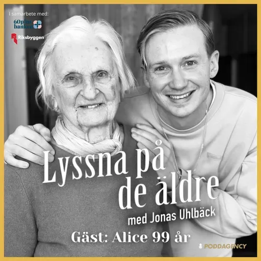 69. Alice 99 år – Om att rymma hemifrån, barndomen i Rom, sin älskade farmor, författarskapet, arbetet som kvinna inom försvaret och att följa sin inre röst.