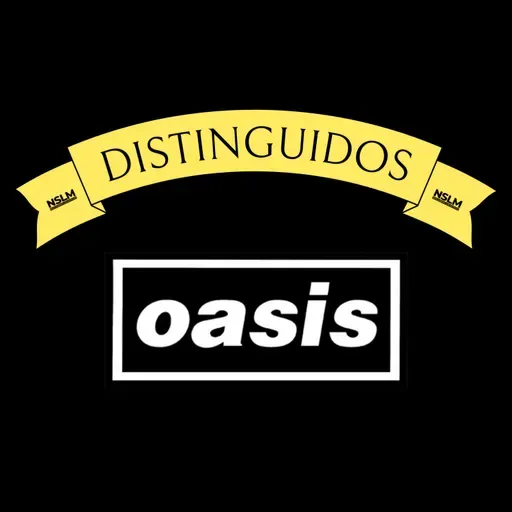 DISTINGUIDOS - Oasis