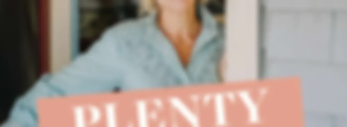 Plenty with Kate Northrup