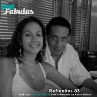 Reflexões 83 - Divã com Isabela Silvino: Arte e Memória de Paulo Silvino