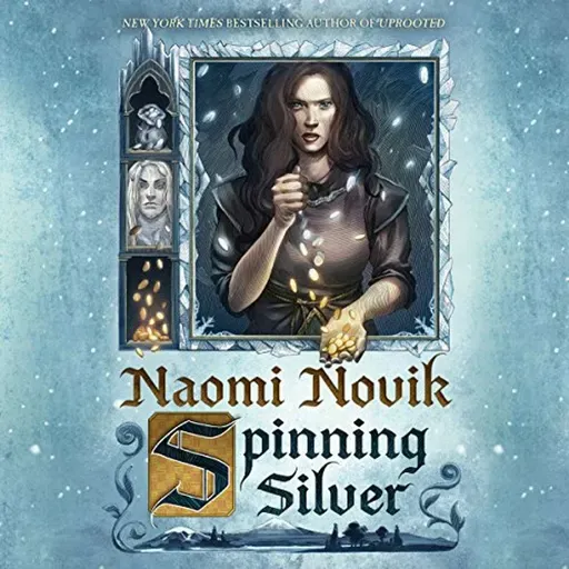 You've all FAILED me (Spinning Silver | Naomi Novik)