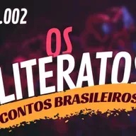 Os Literatos Ep. 002 - Contos Brasileiros