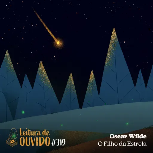 Oscar Wilde - O Filho da Estrela (conto de fadas)