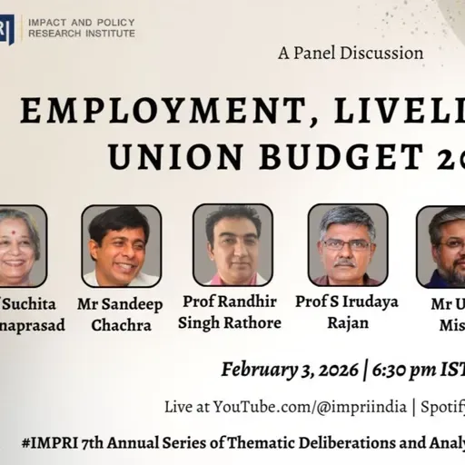 Employment, Livelihoods, and Union Budget 2026-27 | Panel Discussion IMPRI #webpolicytalk Live