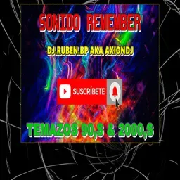 Sonido Remember - AxionDJ