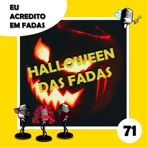 #71 - Halloween das Fadas