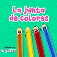 La junta de colores 227 | Cuentos Infantiles | Cuentos para regreso a clases