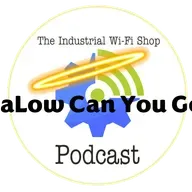 The Industrial Wi-Fi Shop Podcast – Ep. 21 HaLow Can You Go!