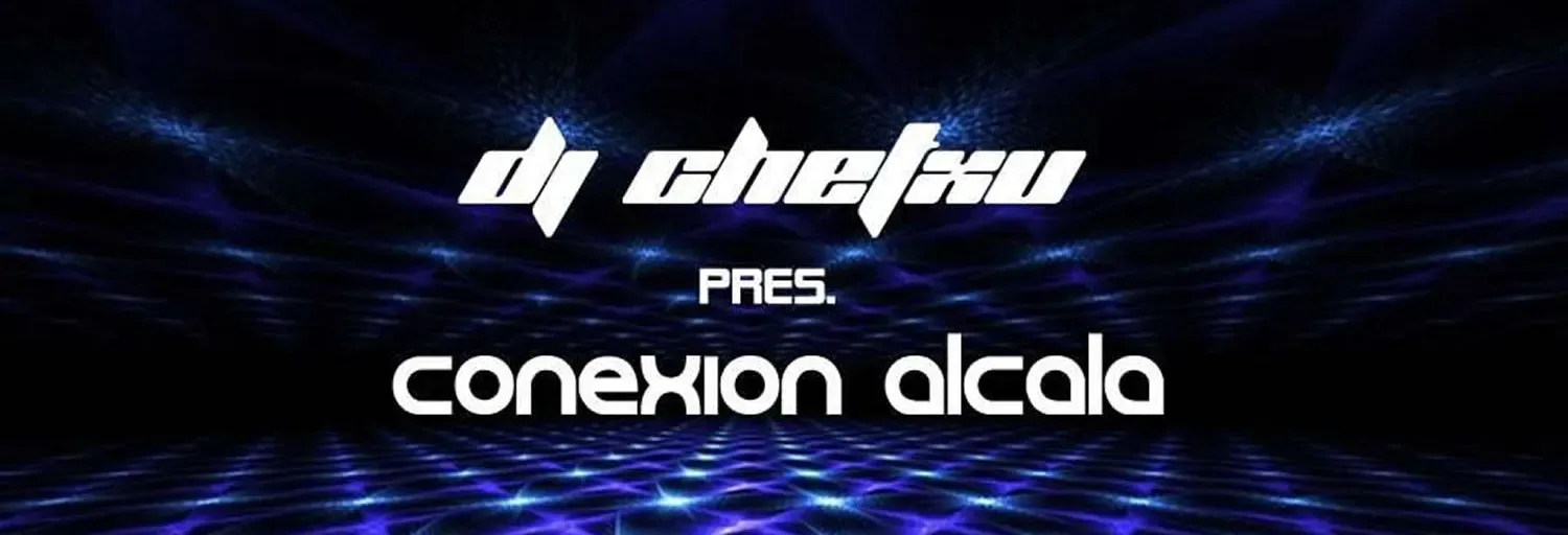 CONEXION ALCALA RADIO - DJ CHETXU