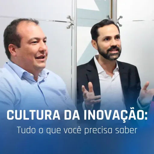 Cultura da inovação: tudo o que você precisa saber