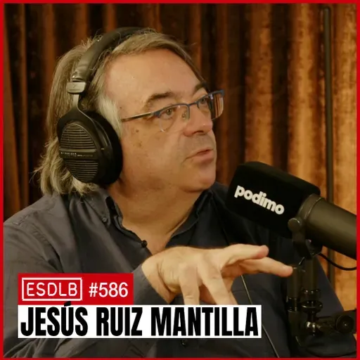 Los Complejos de un Dictador | Jesús Ruiz Mantilla | Cap.586