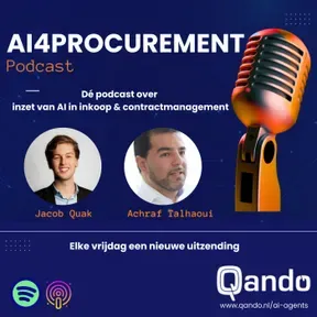 AI for Procurement Podcast | AI4Procurement | Dé NL-talige podcast voor kenniswerkers in Procurement, Inkoop, Category Management, Leveranciers- en Contractmanagement | Powered by Qando