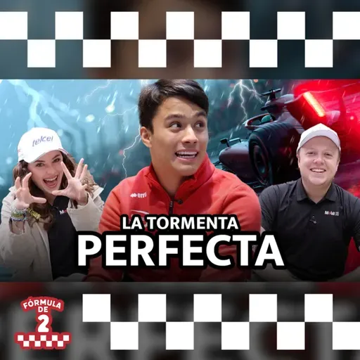 La tormenta perfecta en Silverstone ft. Noel León ¡DESDE LONDRES! - Episodio 16