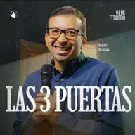 LAS 3 PUERTAS - Pr. Aldo Villagrán