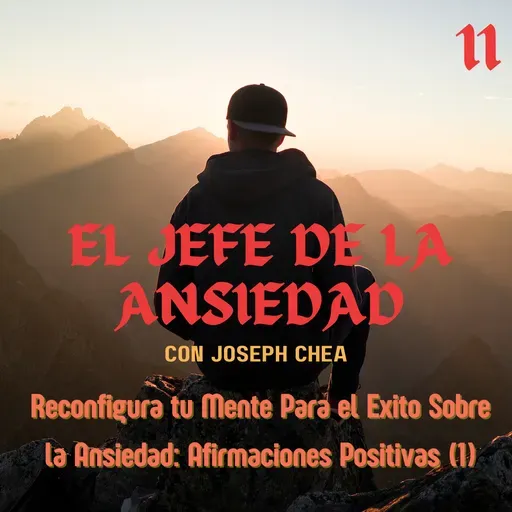 Reconfigura tu Mente Para el Exito Sobre la Ansiedad: Afirmaciones Positivas (1)