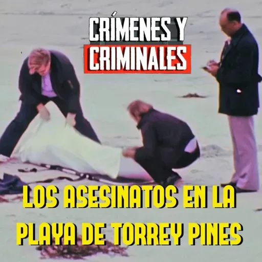Los asesinatos de la playa de Torrey Pines - Episodio exclusivo para mecenas