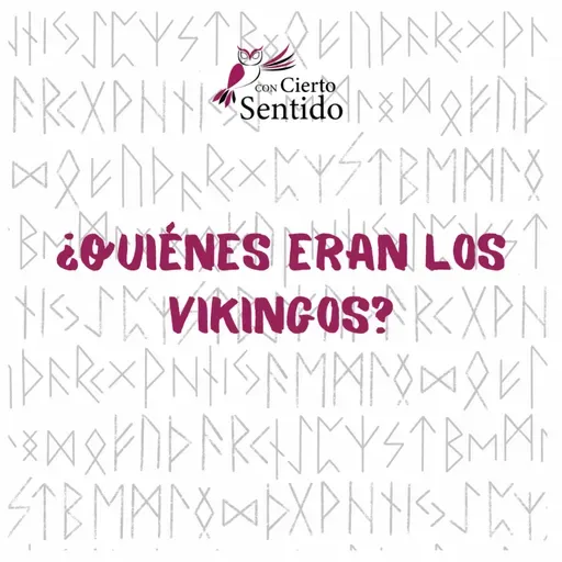 ¿Quiénes eran los vikingos? - Temporada 49