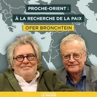 Proche-Orient : à la recherche de la paix, désespérément. Avec Ofer Bronchtein | Entretiens géopo