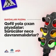 Qəfil Yola Çıxan Piyadalar: Sürücülər Necə Davranmalıdırlar? I Qaydaları pozma