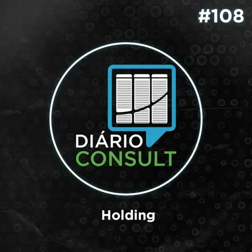 Holding - Diário Consult #108
