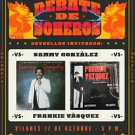 Debate de Soneros - Sammy González VS Frankie Vázquez - 17 de octubre de 2025