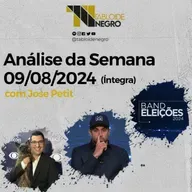 Análise da Semana (Debates SP e RJ) - 09/08/2024