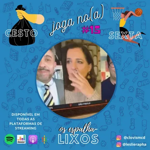 T02E15 - Joga no cesto & na sexta – Uma surra de Joga na Sexta (#15)