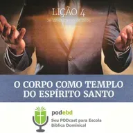 O Corpo Como Templo do Espírito Santo