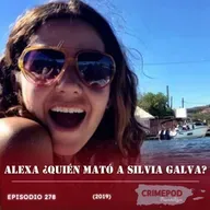 Alexa ¿Quién Mató a Silvia Galva?