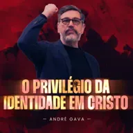 363. O privilégio da identidade em Cristo (Gálatas 3:26 a 4:7)