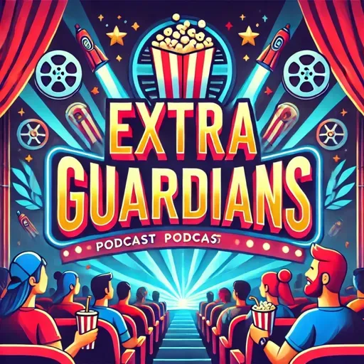 Extra Guardians vol 60 #ChipYChopAlRescate #FlyMeToTheMoo #Heretic #LosPecadores #Mickey17 #UntilDawn #Minecraft - Episodio exclusivo para mecenas