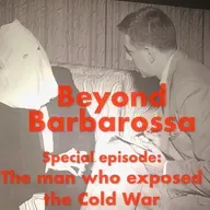 Special episode: Gouzenko—the man who exposed the Cold War