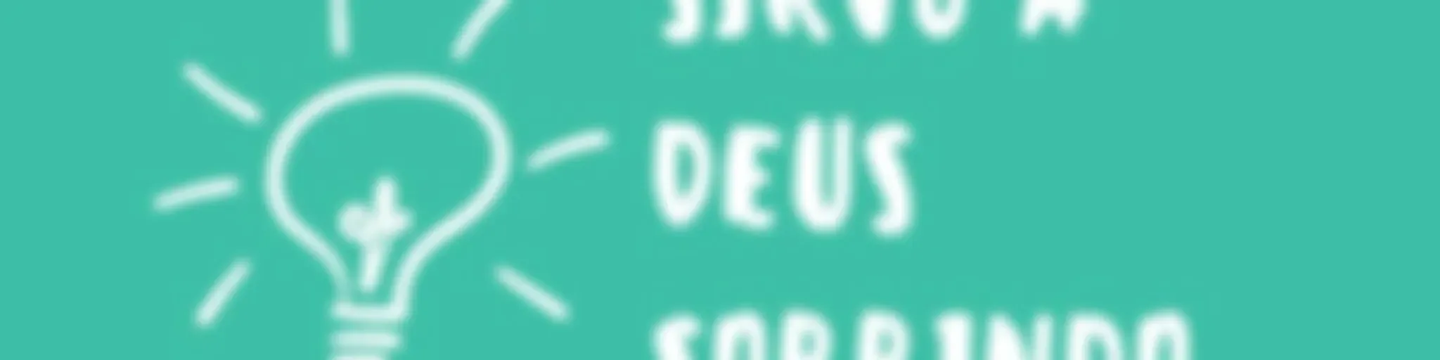 Sirvo a Deus Sorrindo