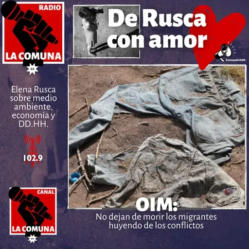 OIM: No dejan de morir los migrantes huyendo de los conflictos