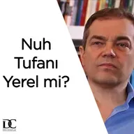 Nuh tufanı kapsam olarak yerel miydi küresel miydi? | Prof. Dr. Caner Taslaman