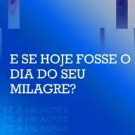 E SE HOJE FOSSE O DIA DO SEU MILAGRE - FABIANO GOMES