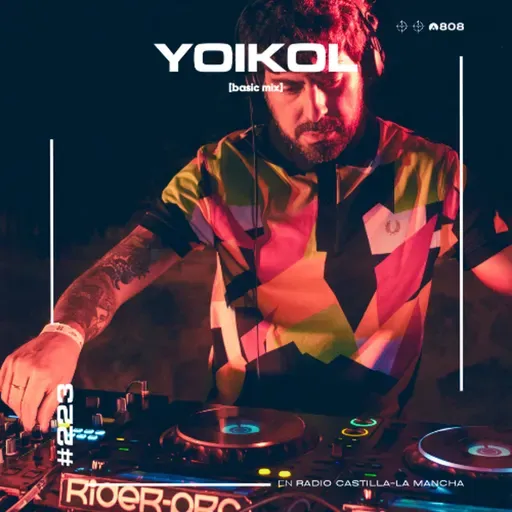 808 Radio: Basic Mix 223 – Yoikol (live Erató Fest)
