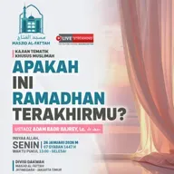 Apakah ini Ramadhan Terakhirmu? - Kajian Tematik Muslimah - Ustadz Adam Badr Bajrey, Lc.