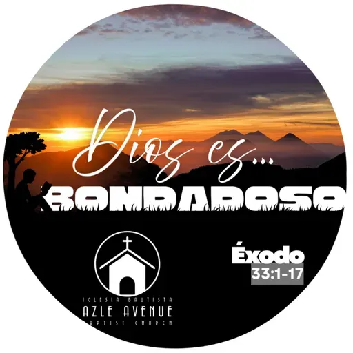 10 - Dios es Bondadoso (La Gracia de Dios)