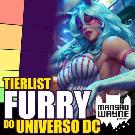 Melhores personagens Furry do Universo DC • MW Livecast #04